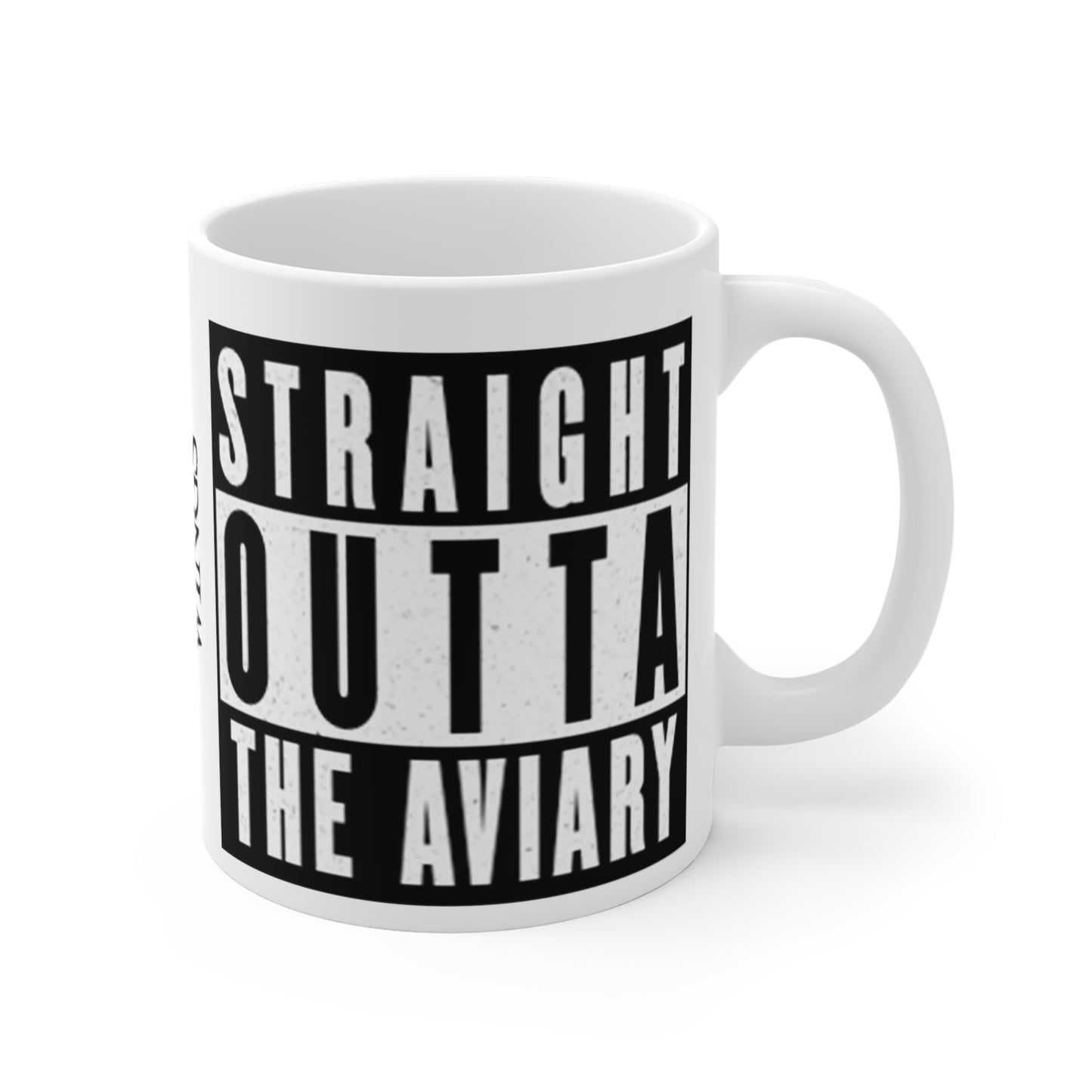 Straight Outta The Aviary Mug